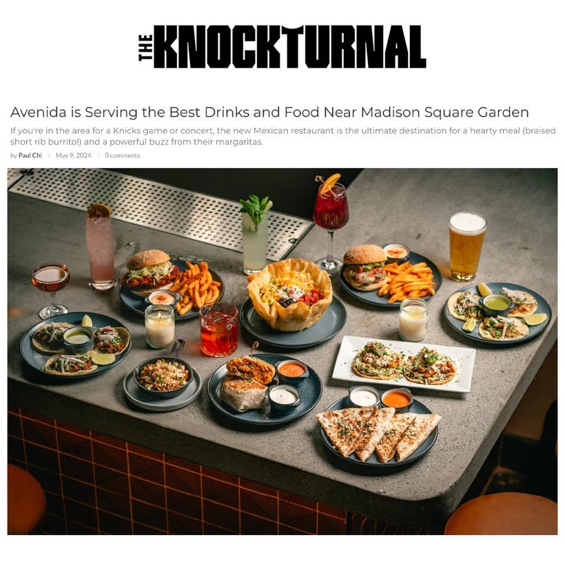 The Knockturnal &mdash; &ldquo;Avenida is Serving the Best Drinks and Food Near Madison Square Garden&rdquo;